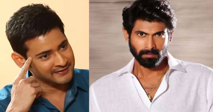 rana-looses-100-crores-after-doing-whaat-mahesh-babu-said